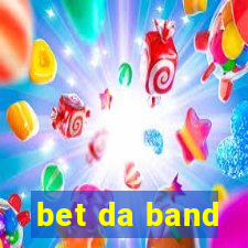 bet da band